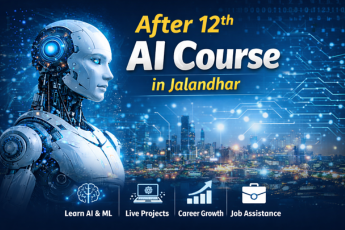After 12th AI Course in Jalandhar