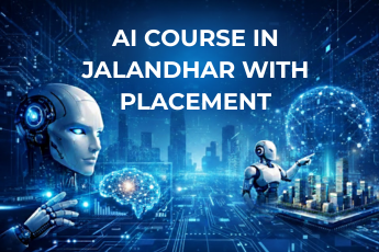 AI Course in Jalandhar with Placement