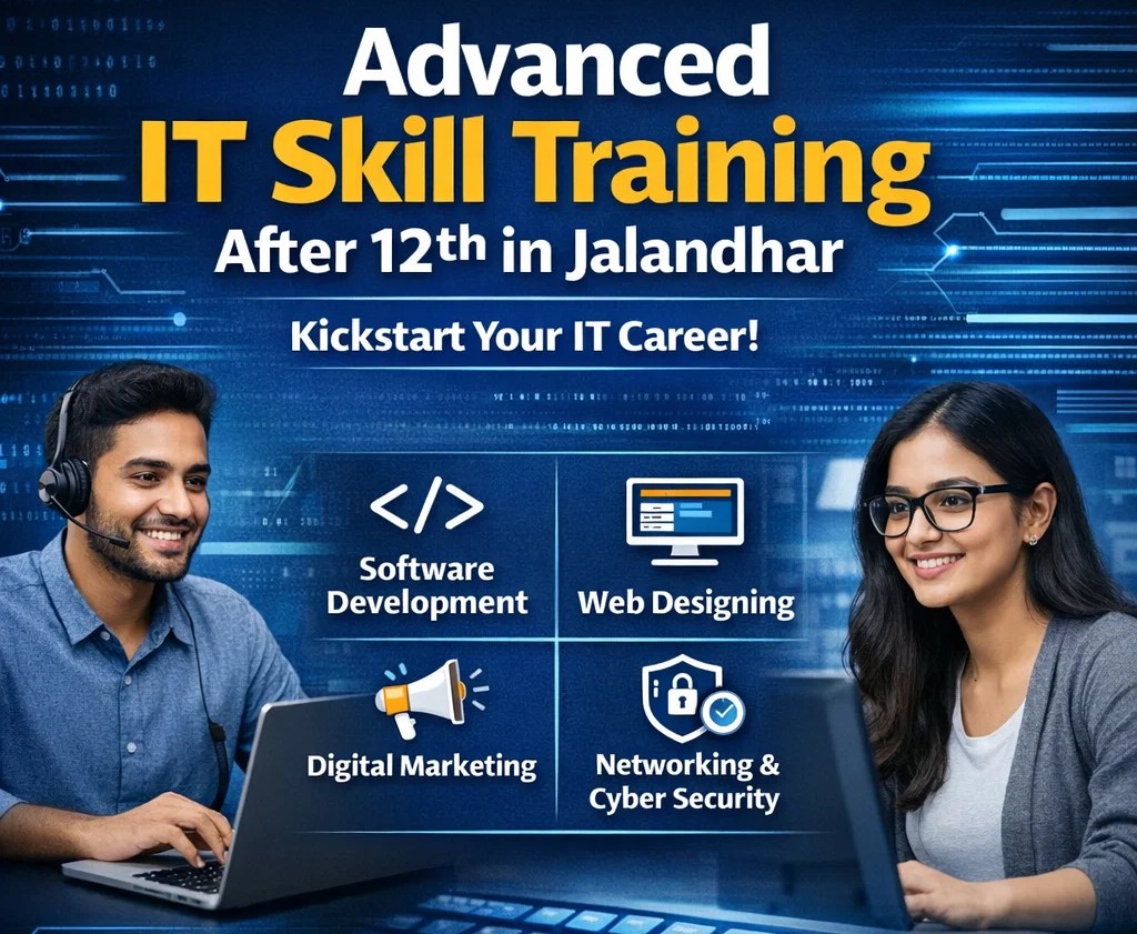Advanced Skill Training After 12th in Jalandhar