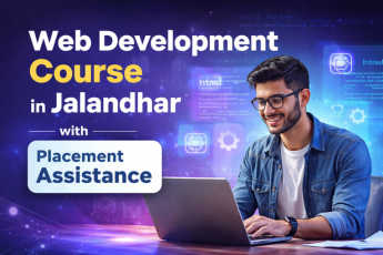 Web Development Course in Jalandhar with Placement