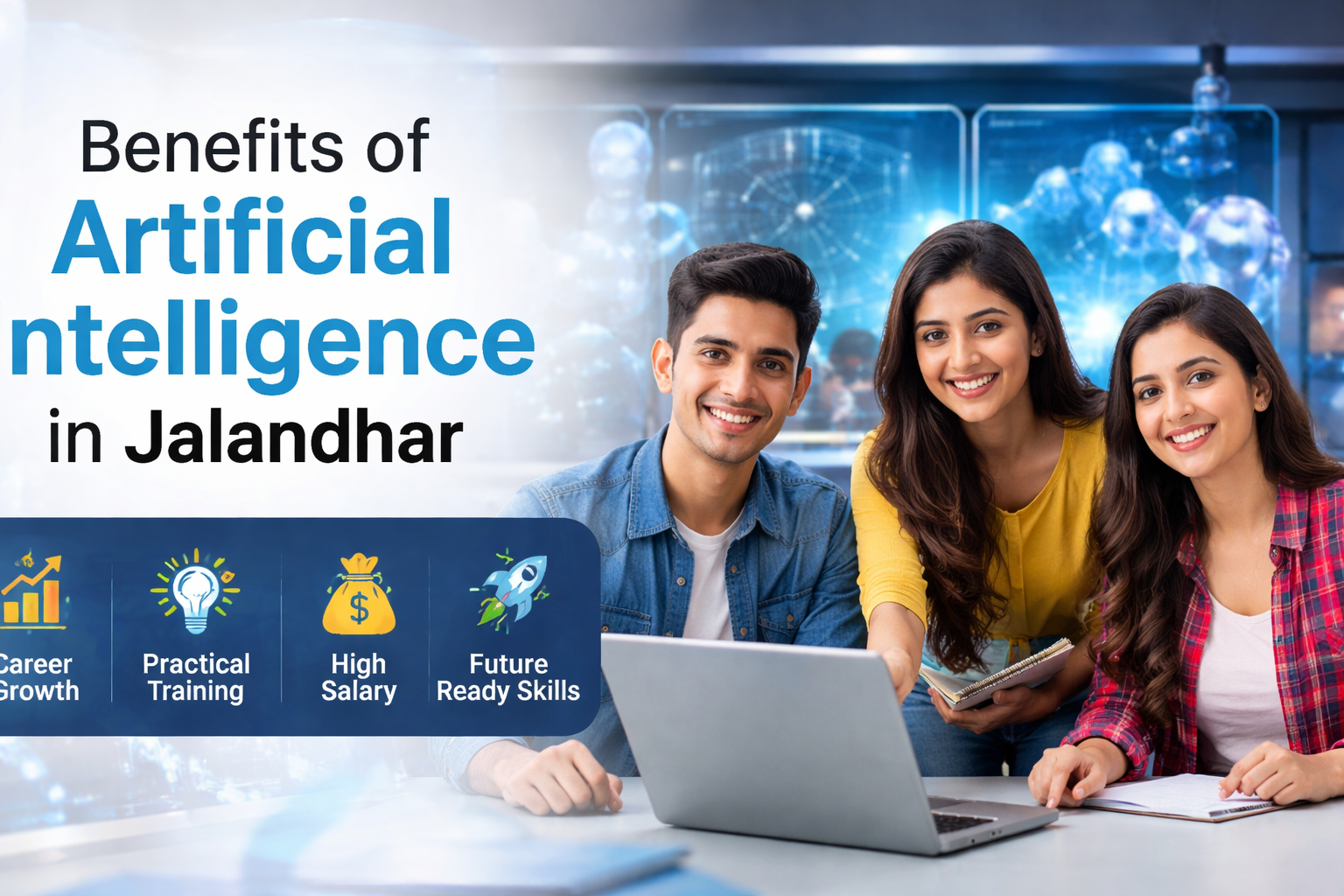 Benefits of Artificial Intelligence in Jalandhar – Career Opportunities & Future Scope | Techcadd