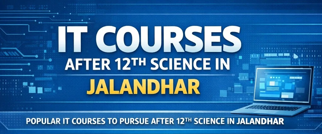 courses after 12th science in Jalandhar