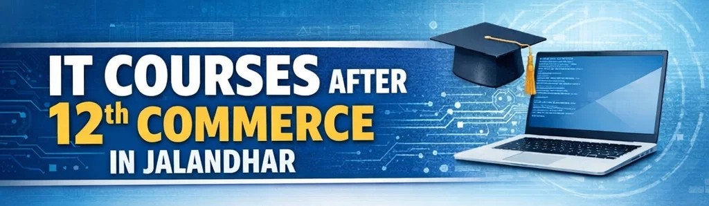 courses after 12th commerce in Jalandhar
