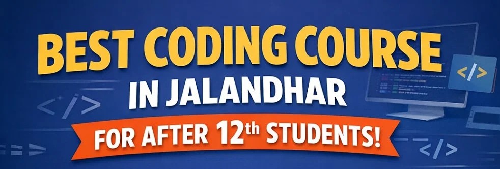 best coding course Jalandhar after 12th students