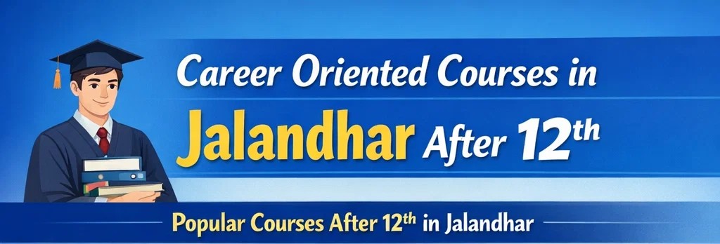 career oriented courses Jalandhar after 12th