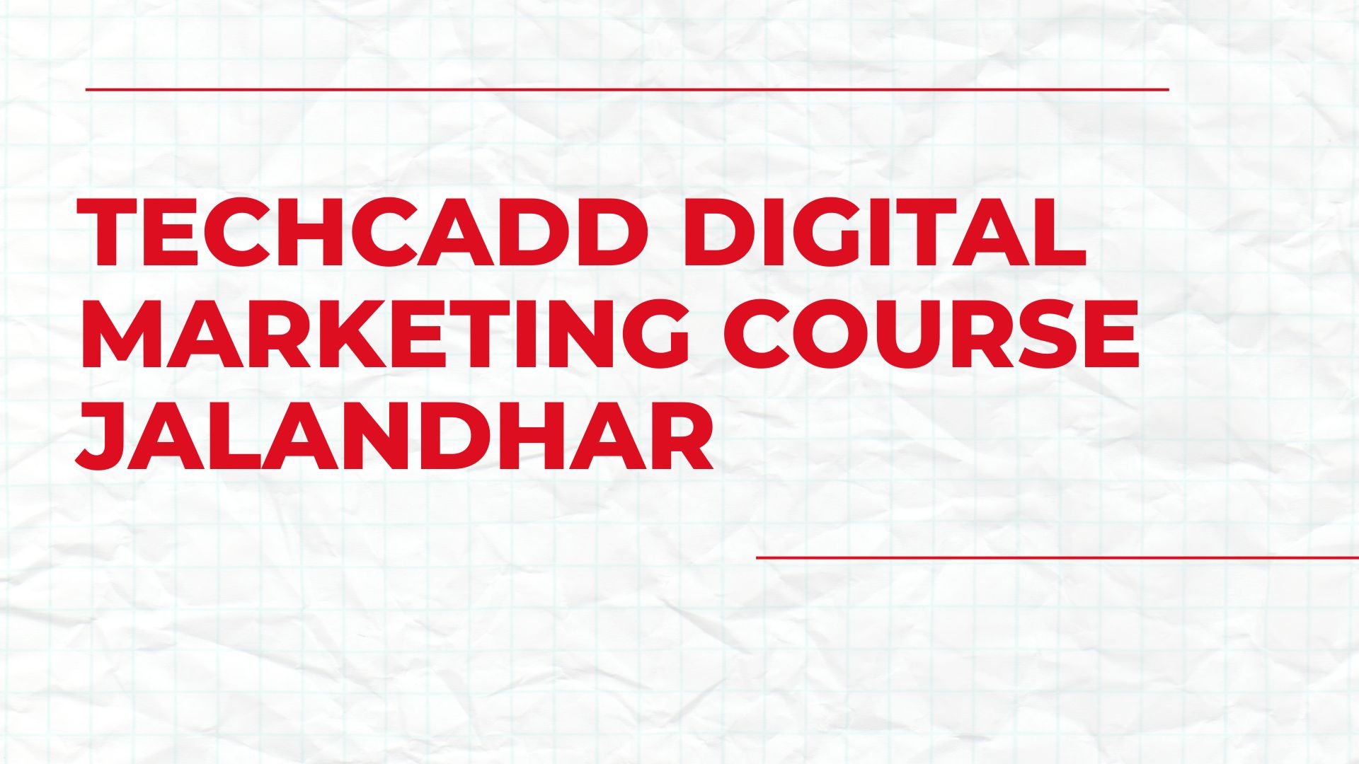 Techcadd digital marketing course Jalandhar