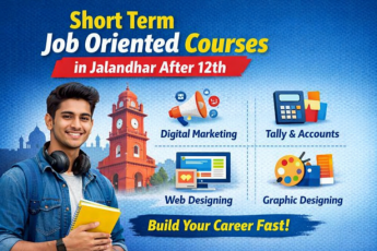 Short term job oriented course in jalandhar after 12th
