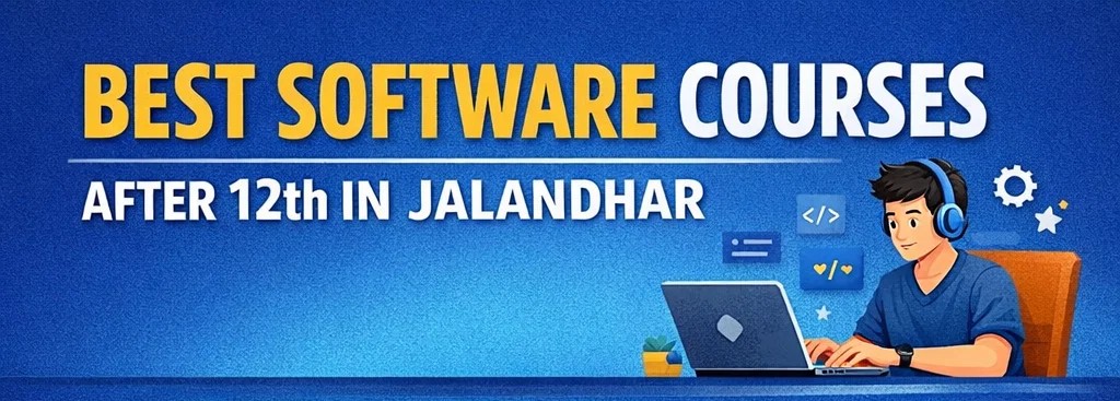 best software course Jalandhar after 12th
