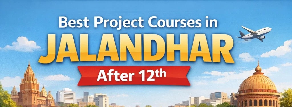 best project courses Jalandhar after 12th