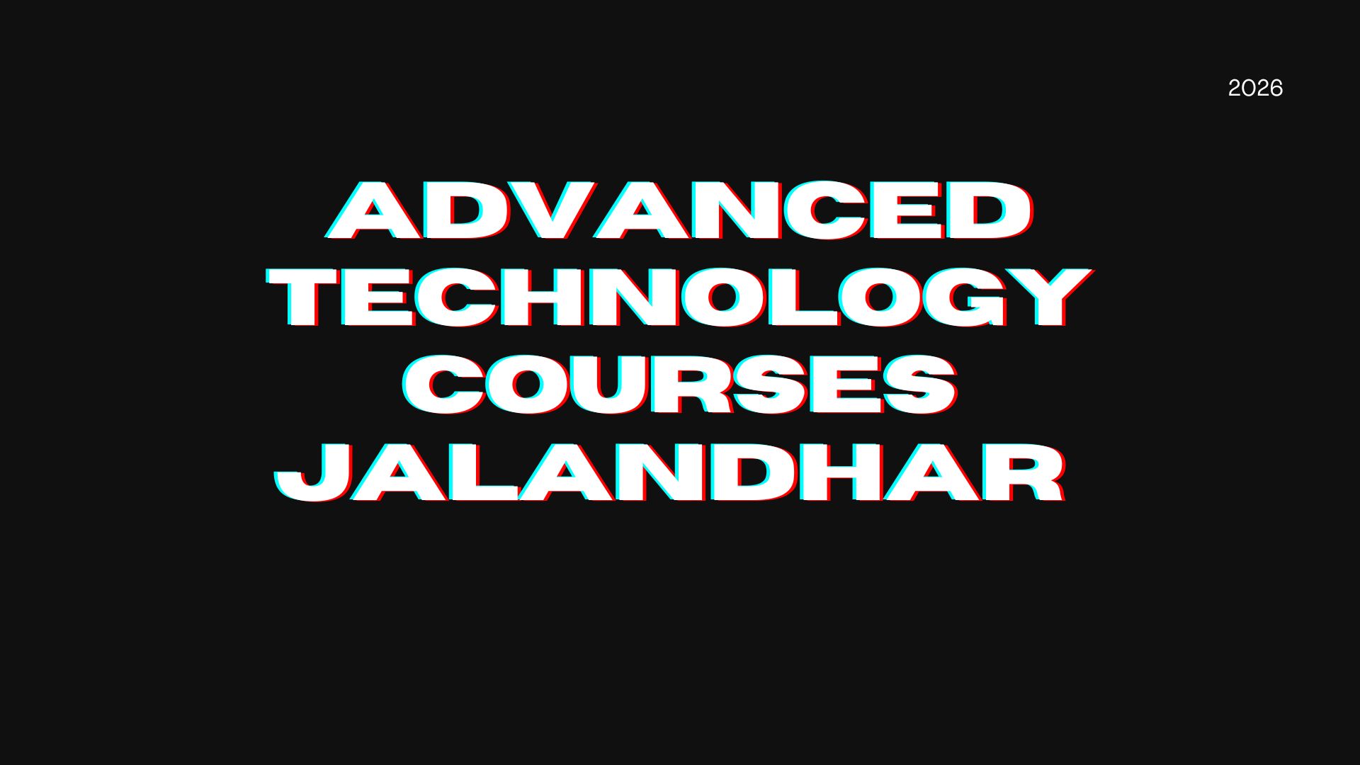 advanced technology courses Jalandhar