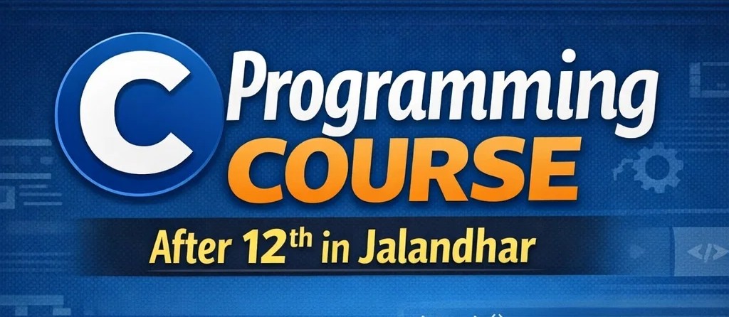 C programming course after 12th in Jalandhar