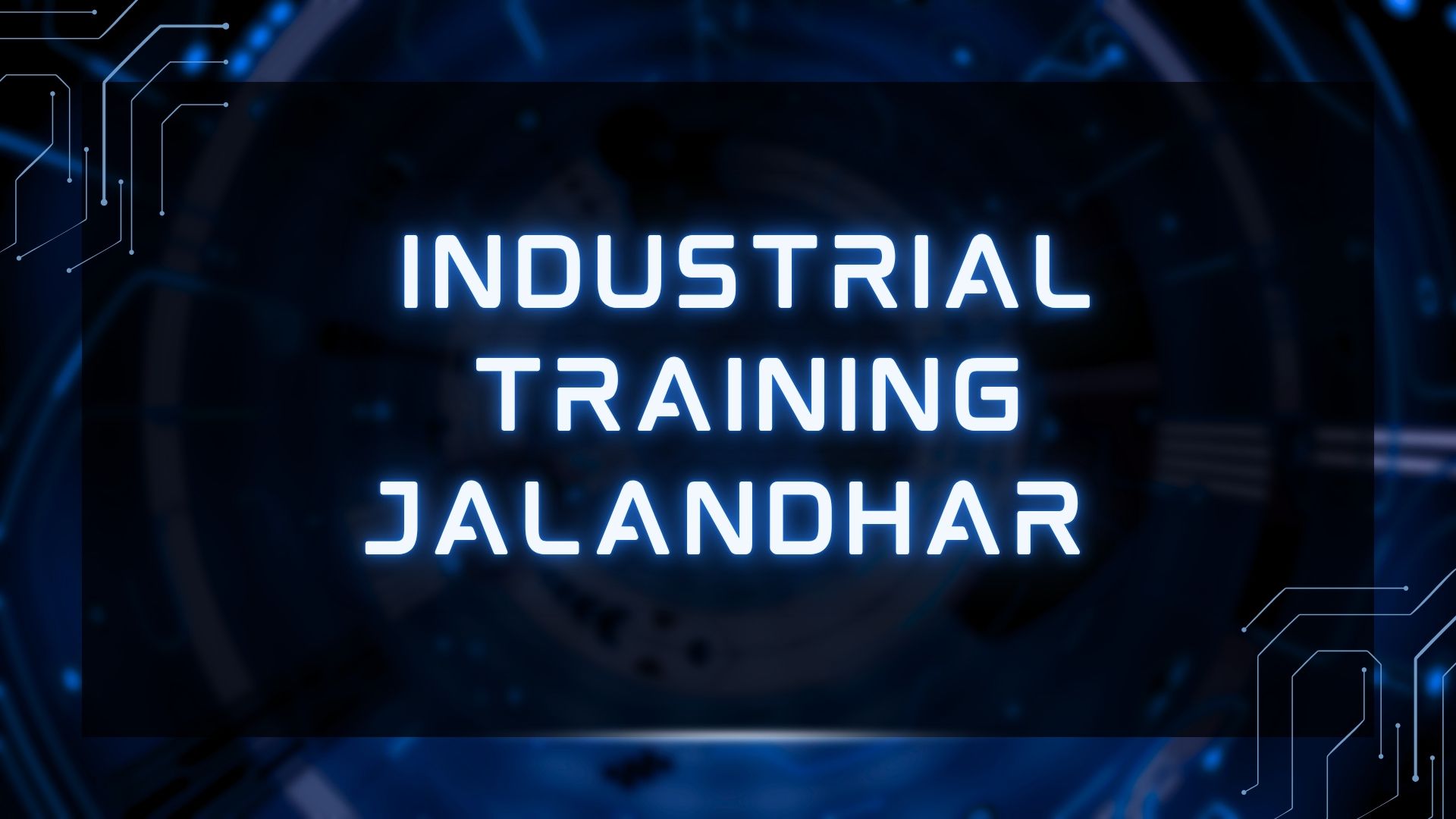 industrial training Jalandhar